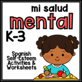 Mi salud mental K-3 - Spanish Mental Health & Self-Esteem 
