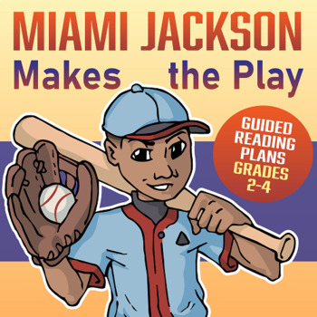 Preview of Miami Jackson Makes the Play Guided Reading Plans