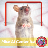 Mice At Center Ice (Novel Study) Gr. 5-6