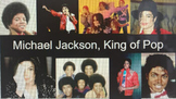 Michael Jackson, King of Pop