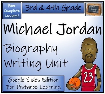 Preview of Michael Jordan Biography Writing Unit Digital & Print | 3rd Grade & 4th Grade