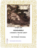 Michelangelo: A Reader's Theater Script(Renaissance)