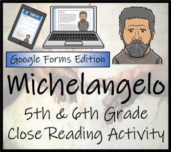 Preview of Michelangelo Close Reading Activity Digital & Print | 5th Grade & 6th Grade