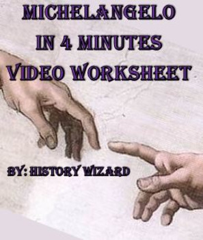 Preview of Michelangelo in Four Minutes Video Worksheet