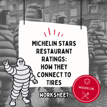 Preview of Michelin Stars Restaurant Ratings: How They Connect to Tires (Worksheet)