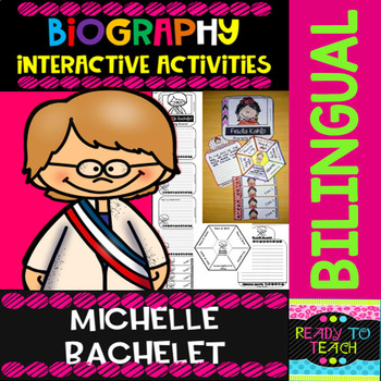 Preview of Michelle Bachelet- Interactive Activities - Dual Language