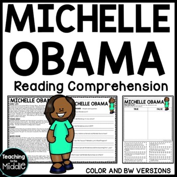 Preview of First Lady Michelle Obama Biography Reading Comprehension Worksheet