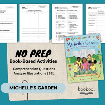 Preview of Michelle's Garden | First Lady Plants Change | Comprehension Activities