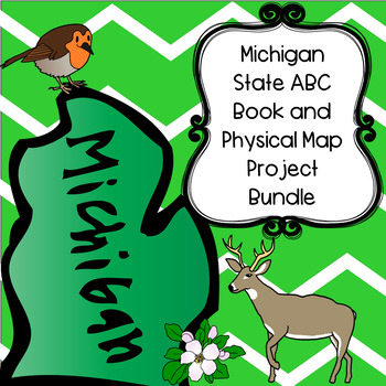 Preview of Michigan Bundle--Michigan ABC Book and Physical Map Research Projects