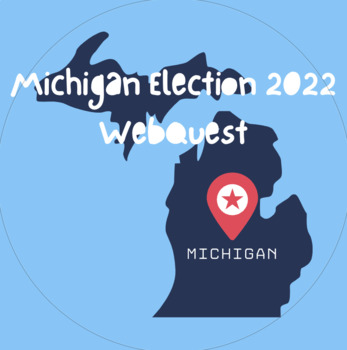 Preview of Michigan Election WebQuest on the 2022 Ballot