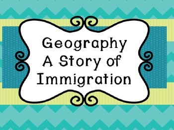 Preview of Geography - A Story of Immigration Unit