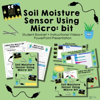 Preview of Micro: Bit MakeCode Resource - Soil Moisture Sensor | FCS | Agriculture
