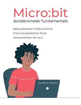 Preview of Micro:bit Accelerometer Funcamentals