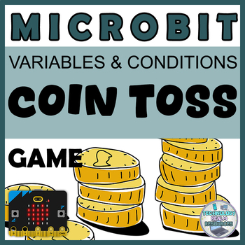 Preview of Microbit BEGINNER Coin toss project variables and conditions coding
