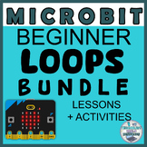 Microbit Introducing LOOPS BUNDLE lessons tasks theory pra