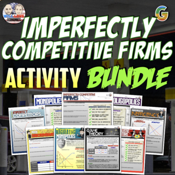 Preview of Imperfectly Competitive Firms | Microeconomics | Unit Activity Bundle