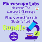 Microscope Labs: Mastering the Microscope and Plant and An