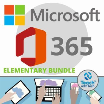 Preview of Microsoft 365 Elementary Lessons & Activities BUNDLE