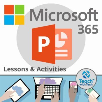 Preview of Microsoft 365 PowerPoint Lesson & Activities 