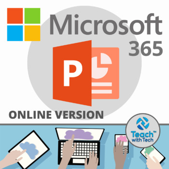 Preview of Microsoft 365 PowerPoint ONLINE VERSION Lesson & Activities