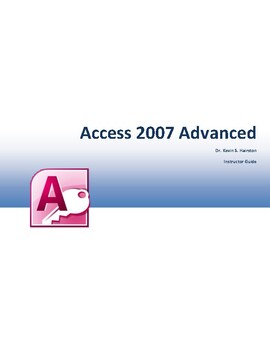 Preview of Microsoft Access 2007 Advanced Instructor's Guide