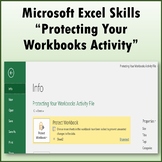 Protecting Your Workbooks Skills Activity for Microsoft Excel