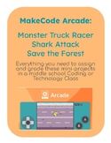 Microsoft MakeCode Arcade: Monster Truck Racer, Shark Atta