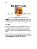 Microsoft Office Review Project - Big Tony's Gym (Computer