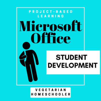 Preview of Microsoft Office: The Student Development Edition - 13 PBL Projects