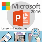 PowerPoint 2016 Lesson & Activities UPDATED