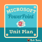 Microsoft PowerPoint Unit Plan