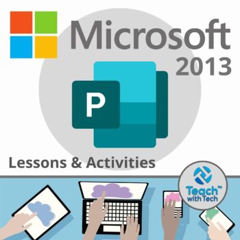 Preview of Microsoft Publisher 2013 Lesson & Activities