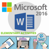 Microsoft Word 2016 Elementary Lesson & Activities UPDATED