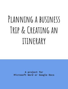 Preview of Microsoft Word PROJECT PACK: Planning a Business Trip & Creating an Itinerary