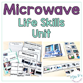 Microwave Life Skills Unit for Special Education - Functio