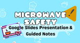 Microwave Safety Introduction with Guided Notes