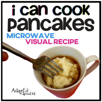 Preview of Microwave Visual Recipe: Pancake Special Education