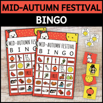 Preview of Mid-Autumn Festival Bingo Game For Kids, Moon Festival Classroom Activity