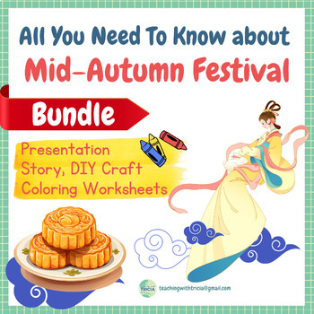 Preview of Mid-Autumn Festival (Moon Festival) BUNDLE: Presentation, Story, DIY Crafts,...
