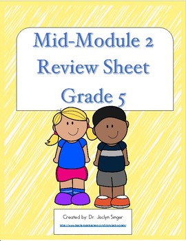 Preview of Mid Module 2 Review Sheet - Grade 5