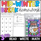 Mid-Winter Break Homework for 3rd Grade - Reading, Writing