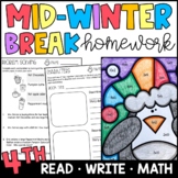 Mid-Winter Break Homework for 4th Grade - Reading, Writing