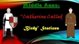 Middle Ages: Catherine Called Birdy Stations