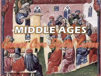Preview of Middle Ages Common Core Digital Lesson