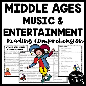 Preview of Middle Ages Entertainment and Music Reading Comprehension Worksheet