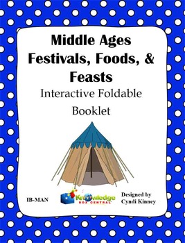 Preview of Middle Ages Festivals, Foods, & Feasts Interactive Foldable Booklet