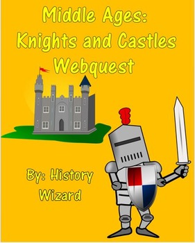 Preview of Middle Ages: Knights and Castles Webquest