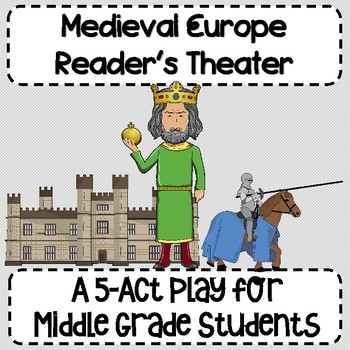 Preview of Middle Ages/ Medieval Europe Reader's Theater