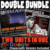 Middle Ages & Renaissance/Reformation Units Bundled + Goog