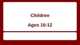 Middle Childhood Growth and Development age 10 - 12 PPt Ed